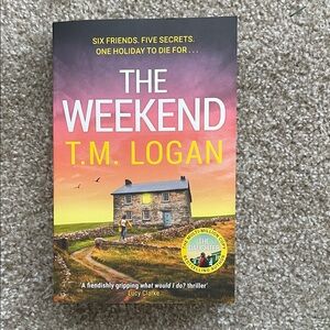 The Weekend • T.M. Logan Paperback Book